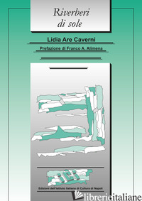 RIVERBERI DI SOLE - ARE CAVERNI LIDIA