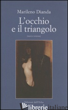 OCCHIO E IL TRIANGOLO (L') - DIANDA MARILENO