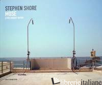 MOSE. A PRELIMINARY REPORT - SHORE STEPHEN; FRONGIA A. (CUR.)