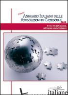 ANNUARIO ITALIANO DELLE ASSOCIAZIONI DI CATEGORIA (2010) - PORTANOVA ROBERTO