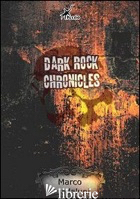 DARK ROCK CHRONICLES - GUADALUPI MARCO