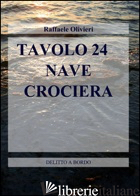 TAVOLO 24. NAVE CROCIERA - OLIVIERI RAFFAELE