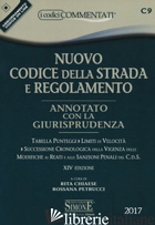 NUOVO CODICE DELLA STRADA E REGOLAMENTO. ANNOTATO CON LA GIURISPRUDENZA. CON LIB - CHIAESE R. (CUR.); PETRUCCI R. (CUR.)