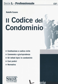 CODICE DEL CONDOMINIO (IL) - CUSANO RODOLFO