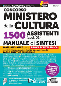 CONCORSO MINISTERO DELLA CULTURA 1500 ASSISTENTI (COD. 01). MANUALE DI SINTESI.  - 362/SF