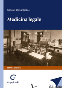 MEDICINA LEGALE - BAIMA BOLLONE PIERLUIGI