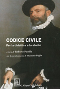 CODICE CIVILE. PER LA DIDATTICA E LO STUDIO - PUCELLA R. (CUR.)