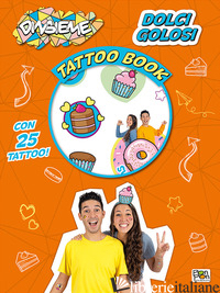 DINSIEME. TATTOO BOOK. CON 25 TATUAGGI TEMPORANEI. CON POSTER. VOL. 4: DOLCI GOL - DINSIEME