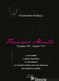 FRANCESCO MIULLI. 25 GIUGNO 1691-2 GIUGNO 1713 - PETRELLI VITANTONIO
