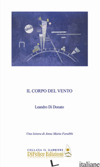 CORPO DEL VENTO (IL) - DI DONATO LEANDRO