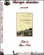 LIBELLULA. AUDIOLIBRO. CD AUDIO FORMATO MP3 (LA) - D'ARRAGON BERT; SCALA M. (CUR.)