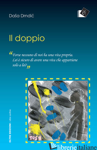 DOPPIO (IL) - DRNDIC DASA