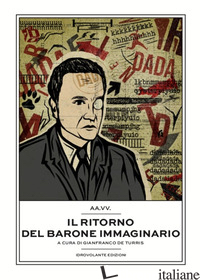 RITORNO DEL BARONE IMMAGINARIO (IL) - DE TURRIS G. (CUR.)