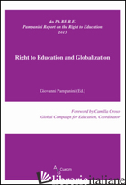 RIGHT TO EDUCATION AND GLOBALIZATION - PAMPANINI G. (CUR.)