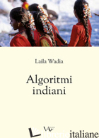 ALGORITMI INDIANI - WADIA LAILA