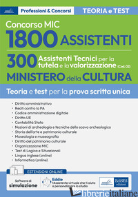 CONCORSO MIC 1800 ASSISTENTI 300 ASSISTENTI TECNICI PER LA TUTELA E LA VALORIZZA - 
