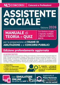 ASSISTENTE SOCIALE. MANUALE DI TEORIA E QUIZ PER L'ESAME DI ABILITAZIONE E CONCO - 