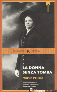 DONNA SENZA TOMBA (LA) - POLLACK MARTIN