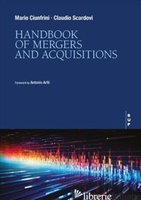 HANDBOOK OF MERGERS AND ACQUISITIONS - CIUNFRINI MARIO; SCARDOVI CLAUDIO