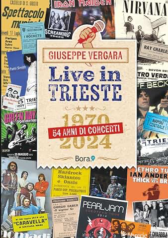 LIVE IN TRIESTE. 54 ANNI DI CONCERTI - VERGARA GIUSEPPE