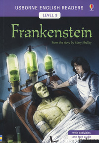 FRANKENSTEIN. FROM THE STORY BY MARY SHELLEY. LEVEL 3 - MACKINNON MAIRI