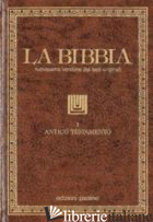 BIBBIA (LA). VOL. 1: ANTICO TESTAMENTO: PENTATEUTICO-LIBRI STORICI - AA.VV.