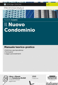 NUOVO CONDOMINIO. MANUALE TEORICO-PRATICO. CON AGGIORNAMENTO ONLINE (IL) - CUSANO RODOLFO