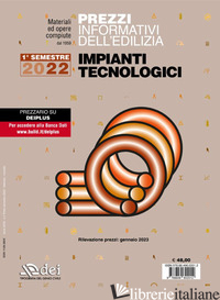 PREZZI INFORMATIVI DELL'EDILIZIA. IMPIANTI TECNOLOGICI. 1° SEMESTRE 2023. MATERI - AA.VV.