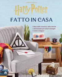HARRY POTTER. FATTO IN CASA - ROWLING J. K.