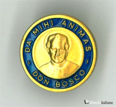 DON BOSCO PIN SMALTO BLU DA MIHI ANIMAS DIAM CM 1,5 - 