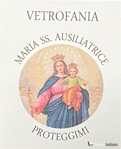 M.AUSILIATRICE VETROFANIA - DIAM. CM.6 - 