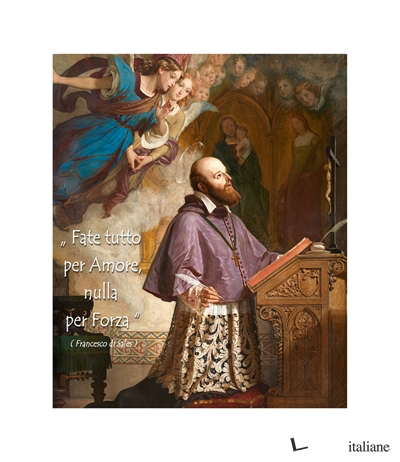 S.FRANCESCO DI SALES - PAROLE DIPINTE CM.24X29,40 - 