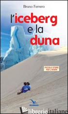 ICEBERG E LA LUNA (L') - FERRERO BRUNO