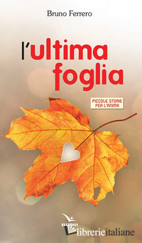 ULTIMA FOGLIA (L') - FERRERO BRUNO