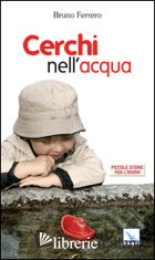 CERCHI NELL'ACQUA - FERRERO BRUNO