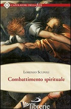 COMBATTIMENTO SPIRITUALE - SCUPOLI LORENZO