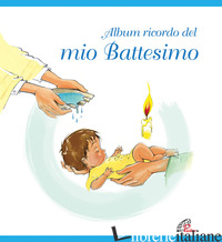 ALBUM RICORDO DEL MIO BATTESIMO. AZZURRO - DIESSE (CUR.)