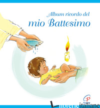 ALBUM RICORDO DEL MIO BATTESIMO. AZZURRO - DIESSE (CUR.)