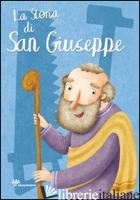 STORIA DI SAN GIUSEPPE (LA) - FABRIS FRANCESCA; FABRIS FRANCESCA