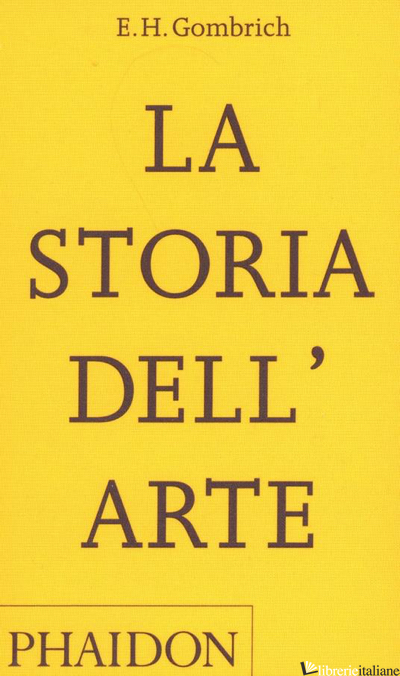 STORIA DELL'ARTE (LA) di GOMBRICH ERNST H.