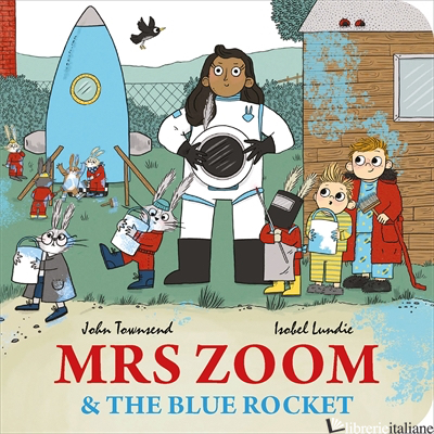 and the Blue Rocket di Townsend, John