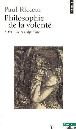 PHILOSOPHIE DE LA VOLONTE - TOME 2 - FINITUDE ET CUPLABILITE - RICOEUR PAUL