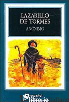 LAZARILLO DE TORMES. LEER EN ESPANOL. LEVEL 3 - 