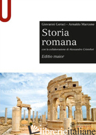 STORIA ROMANA. EDITIO MAIOR - GERACI GIOVANNI; MARCONE ARNALDO; CRISTOFORI ALESSANDRO
