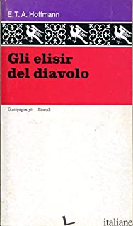 ELISIR DEL DIAVOLO (GLI) - HOFFMANN ERNST T. A.
