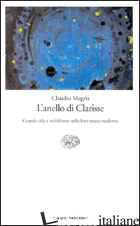 ANELLO DI CLARISSE (L') - MAGRIS CLAUDIO