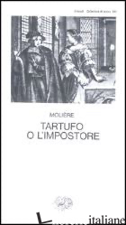 TARTUFO O L'IMPOSTORE - MOLIERE
