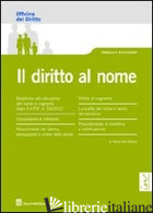 DIRITTO AL NOME (IL) - MOTTOLA M. RITA