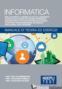 INFORMATICA GENERALE. MANUALE DI TEORIA ED ESERCIZI - AAVV