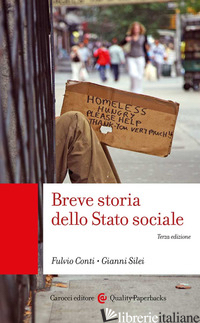 BREVE STORIA DELLO STATO SOCIALE. NUOVA EDIZ. di CONTI FULVIO; SILEI GIANNI